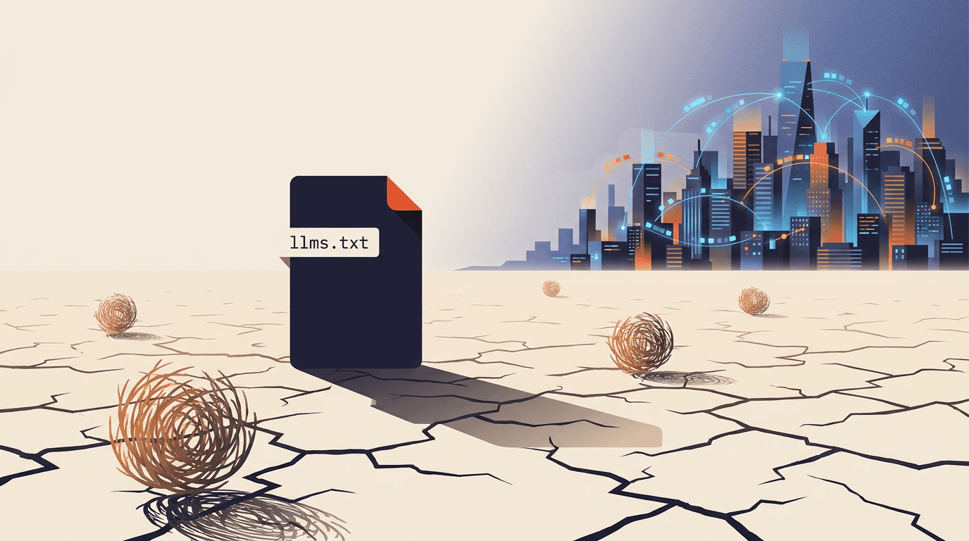 97% of llms.txt Files Are Never Read — So Where Should AI Visibility Effort Actually Go?